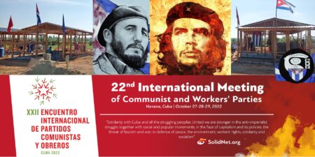 22η Διεθνής Συνάντηση των Κομμουνιστικών & Εργατικών Κομμάτων (ΔΣΚΕΚ) στην Αβάνα: προχωρούν οι εργασίες
